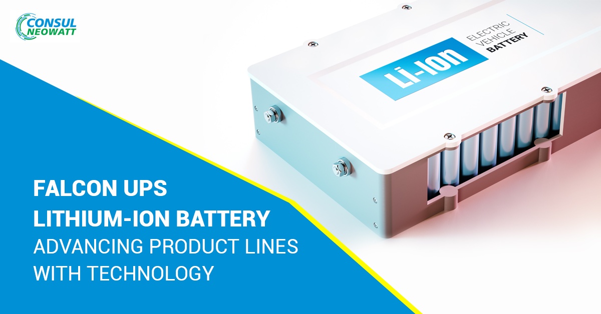 Falcon UPS Lithium-Ion Battery – Advancing Product Lines With Technology